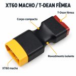 Conector adaptador XT60 Macho para T-Dean Fêmea Energia 60A — foto caracteristicas
